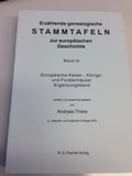 Cover: Erz&auml;hlende genealogische Stammtafeln zur europ&auml;ischen Geschichte / Erz&auml;hlende genealogische Stammtafeln zur europ&auml;ischen Geschichte - Fischer, R. G.