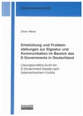 Cover: Entwicklung und Problemstellungen zur Signatur und Kommunikation im Bereich des E-Governments in Deutschland - Shaker