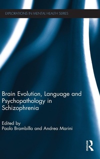 Enlarge image Cover: Brain Evolution, Language and Psychopathology in Schizophrenia - Routledge