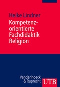 Cover: Kompetenzorientierte Fachdidaktik Religion - UTB