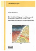 Cover: Die Ber&uuml;cksichtigung inhaltlicher und r&auml;umlicher Unsch&auml;rfe bei der GIS-gest&uuml;tzten Erstellung von Bodenkarten - Shaker