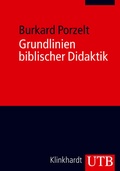 Cover: Grundlinien biblischer Didaktik - UTB