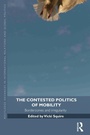 Cover: The Contested Politics of Mobility - Routledge