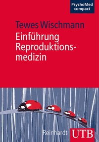 Abbildung von: Einführung Reproduktionsmedizin - UTB
