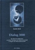 Cover: Dialog 3000 - Fischer, R. G.