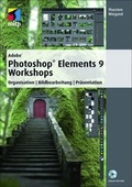 Bild: Adobe Photoshop Elements 9 Workshops - MITP