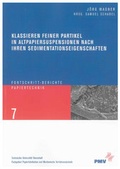 Cover: Klassieren feiner Partikel in Altpapiersuspensionen nach ihren Sedimentationseigenschaften - Shaker