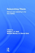 Cover: Relaunching Titanic - Routledge