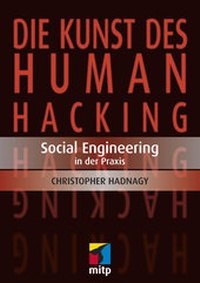 Abbildung von: Die Kunst des Human Hacking - MITP