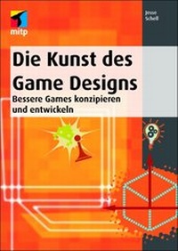 Enlarge image Cover: Die Kunst des Game Designs - MITP