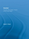 Cover: Hooked: Drug War Films in Britain, Canada, and the U.S. - Routledge