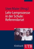Cover: Lehr-Lernprozesse in der Schule: Referendariat - UTB