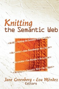 Enlarge image Cover: Knitting the Semantic Web - Routledge