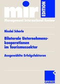 Cover: Bilaterale Unternehmenskooperationen im Tourismussektor - Springer Gabler