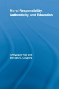 Cover: Moral Responsibility, Authenticity, and Education - Routledge