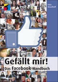Abbildung von: Gefällt mir! - Das Facebook-Handbuch - MITP