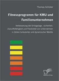 Abbildung von: Fitnessprogramm für KMU und Familienunternehmen - Diplomica Verlag