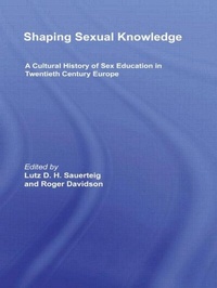 Enlarge image Cover: Shaping Sexual Knowledge - Routledge