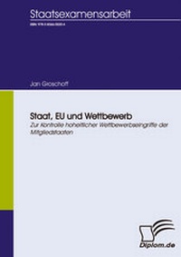 Abbildung von: Staat, EU und Wettbewerb - Diplomica Verlag