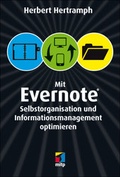 Cover: Mit Evernote Selbstorganisation und Informationsmanagement optimieren - mitp/bhv