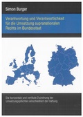 Cover: Verantwortung und Verantwortlichkeit f&uuml;r die Umsetzung supranationalen Rechts im Bundesstaat - Shaker