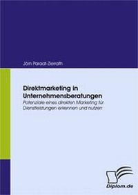 Abbildung von: Direktmarketing in Unternehmensberatungen - Diplomica Verlag