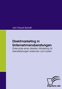 Abbildung von: Direktmarketing in Unternehmensberatungen - Diplomica Verlag