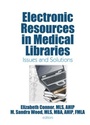Cover: Electronic Resources in Medical Libraries - Routledge
