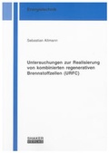 Cover: Untersuchungen zur Realisierung von kombinierten regenerativen Brennstoffzellen (URFC) - Shaker