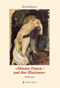 Cover: M&auml;nner, Frauen und ihre Illusionen - Fischer, R. G.