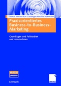 Cover: Praxisorientiertes Business-to-Business-Marketing - Springer Gabler