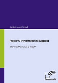 Abbildung von: Property Investment in Bulgaria - Diplomica Verlag