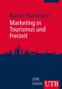 Enlarge image Cover: Marketing in Tourismus und Freizeit - UTB