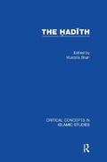 Cover: The Hadith / Edited by Mustafa Shah - Taylor & Francis