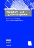 Cover: Produktions- und Logistikmanagement - Springer Gabler