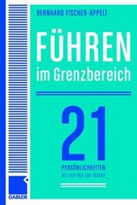 Abbildung von: Führen im Grenzbereich - Betriebswirtschaftlicher Verlag Gabler