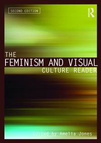 Enlarge image Cover: The Feminism and Visual Culture Reader - Routledge
