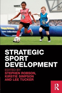 Enlarge image Cover: Strategic Sport Development - Routledge