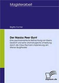 Abbildung von: Der Narziss Peer Gynt - Diplomica Verlag