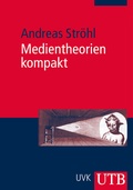 Cover: Medientheorien kompakt - UTB