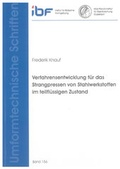 Cover: Verfahrensentwicklung f&uuml;r das Strangpressen von Stahlwerkstoffen im teilfl&uuml;ssigen Zustand - Shaker