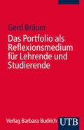 Cover: Das Portfolio als Reflexionsmedium f&uuml;r Lehrende und Studierende - UTB