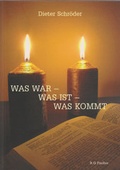 Cover: Was war - was ist - was kommt - Fischer, R. G.