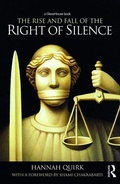 Cover: The Rise and Fall of the Right of Silence - Routledge