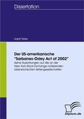 Cover: Der US-amerikanische "Sarbanes-Oxley Act of 2002" - Diplomica Verlag