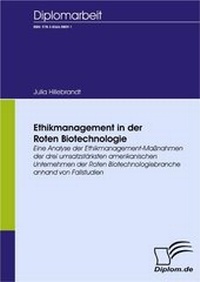 Abbildung von: Ethikmanagement in der Roten Biotechnologie - Diplomica Verlag