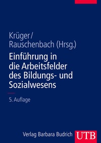 Abbildung von: Einführung in die Arbeitsfelder des Bildungs- und Sozialwesens - UTB