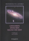 Cover: Gedanken zwischen Raum und Zeit - Fischer, R. G.