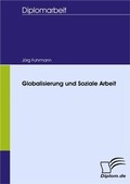 Cover: Globalisierung und Soziale Arbeit - Diplomica Verlag