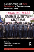 Cover: Agrarian Angst and Rural Resistance in Contemporary Southeast Asia - Routledge